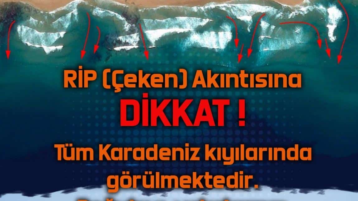 RİP (Çeken) Akıntısına Dikkat!